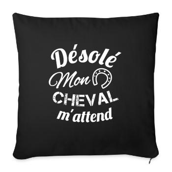 Désolé, mon cheval m'attend - Housse de coussin décorative 45 x 45 cm - noir - Devant