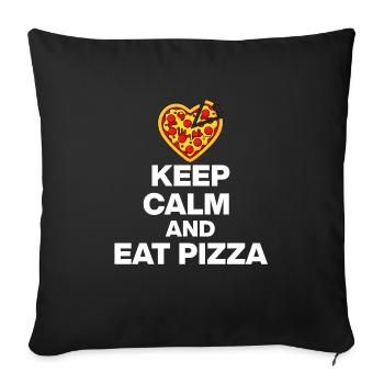 KEEP CALM AND EAT PIZZA, PIZZA JUNKIE GIFT 🍕 - Sofa pillowcase 17,3'' x 17,3'' (45 x 45 cm) - black - Front