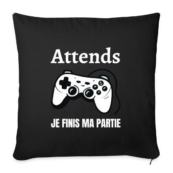 Wait, I'm finishing my game - Sofa pillowcase 17,3'' x 17,3'' (45 x 45 cm) - black - Front