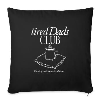 Tired Dads Club Coffee Illustration - Sofa pillowcase 17,3'' x 17,3'' (45 x 45 cm) - black - Front