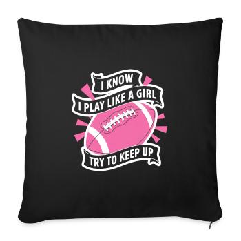 Je connais la citation de football Play Like a Girl - Housse de coussin décorative 45 x 45 cm - noir - Devant