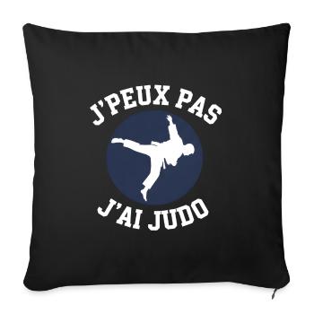 Judo: J'peux pas j'ai Judo - Housse de coussin décorative 45 x 45 cm - noir - Devant