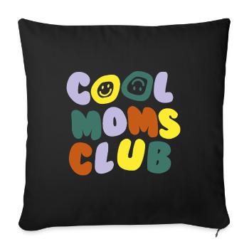 Cool Moms Club - Sofakissenbezug 45 x 45 cm - Schwarz - Vorne