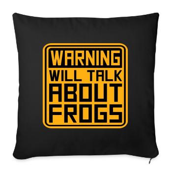 Avertissement : parlera des grenouilles, grenouille, animal drôle. - Housse de coussin décorative 45 x 45 cm - noir - Devant