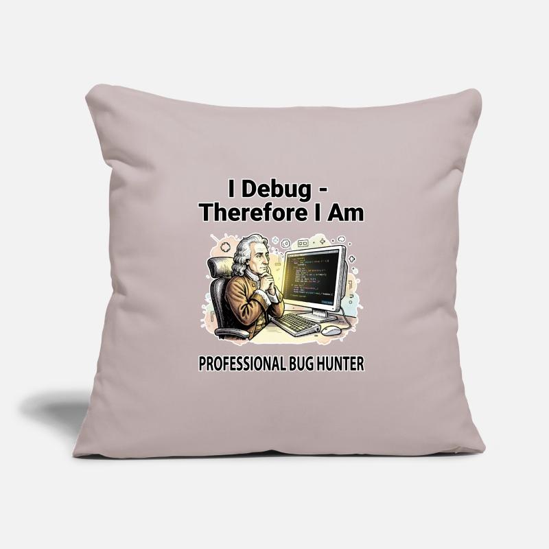 I Debug Therefore I Am: Pro Bug Hunter - dark BG Sofa pillowcase 17,3'' x 17,3'' (45 x 45 cm)