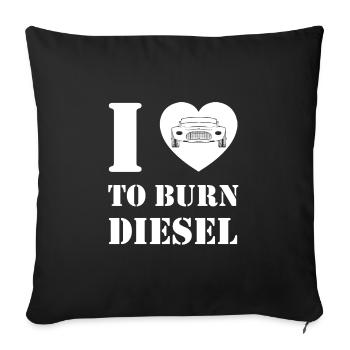 I love diesel combustion - Sofa pillowcase 17,3'' x 17,3'' (45 x 45 cm) - black - Front