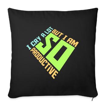 Je pleure beaucoup mais je suis tellement productif, émotions drôles - Housse de coussin décorative 45 x 45 cm - noir - Devant