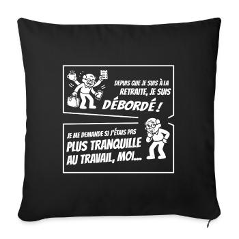 Retraité Surbooké (texte blanc) - Housse de coussin décorative 45 x 45 cm - noir - Devant