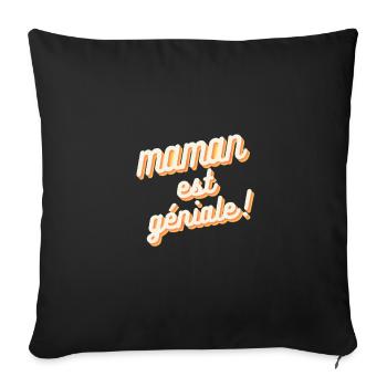 Maman est géniale - Housse de coussin décorative 45 x 45 cm - noir - Devant
