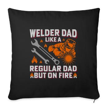 Welder Dad Firepower Design - Sofa pillowcase 17,3'' x 17,3'' (45 x 45 cm) - black - Front