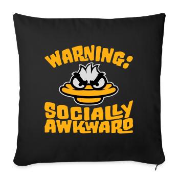 Ente Warning Socially Awkward Sozial Unbeholfen - Sofakissenbezug 45 x 45 cm - Schwarz - Vorne