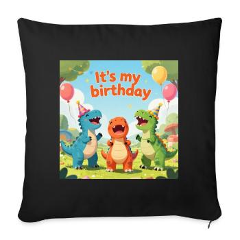 Fête d’anniversaire Dino : C’est mon anniversaire - Housse de coussin décorative 45 x 45 cm - noir - Devant