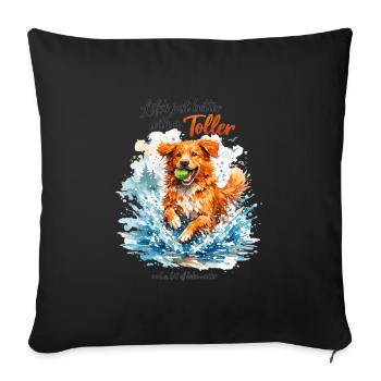 Nova Scotia Watercolor: Life's Better with a Toller - Sofa pillowcase 17,3'' x 17,3'' (45 x 45 cm) - black - Front