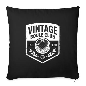 Vintage Boule Club Est 1910 Petanque Sport - Sofa pillowcase 17,3'' x 17,3'' (45 x 45 cm) - black - Front