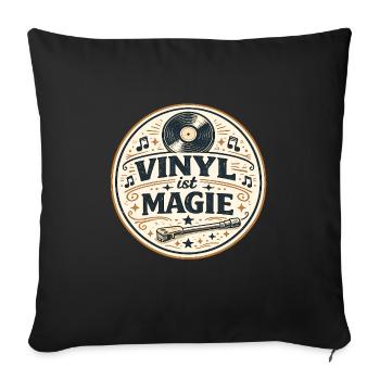 Vinyl ist Magie – Retro Schallplatte - Sofakissenbezug 45 x 45 cm - Schwarz - Vorne