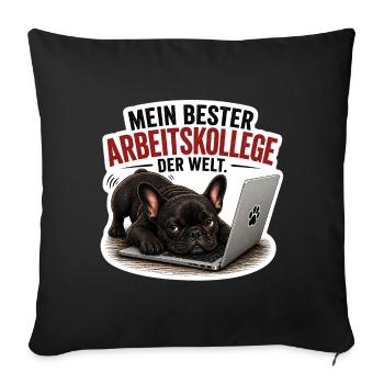 Frenchie – Bester Arbeitskollege der Welt - Sofakissenbezug 45 x 45 cm - Schwarz - Vorne