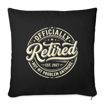 Officiellement à la retraite en 2027. Ce n’est plus mon problème - Housse de coussin décorative 45 x 45 cm - noir - Devant