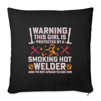 Warning Welder Protects His Girl - Sofa pillowcase 17,3'' x 17,3'' (45 x 45 cm) - black - Front