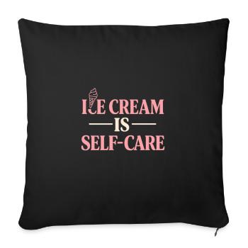 Eiscreme ist Selbstfürsorge - Sofa pillowcase 17,3'' x 17,3'' (45 x 45 cm) - black - Front
