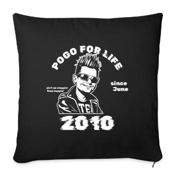 16. Birthday Pogo for life since 06/2010 - Sofa pillowcase 17,3'' x 17,3'' (45 x 45 cm) - black - Front