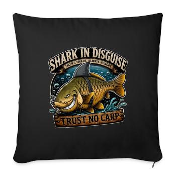 Shark In Disguise – Funny Carp Fishing Design - Sofa pillowcase 17,3'' x 17,3'' (45 x 45 cm) - black - Front