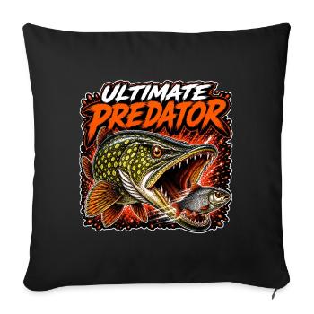 Ultimate Predator Pike Fishing - Sofa pillowcase 17,3'' x 17,3'' (45 x 45 cm) - black - Front