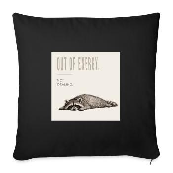 Out Of Energy Funny Raccoon - Sofakissenbezug 45 x 45 cm - Schwarz - Vorne