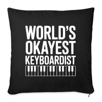 World's Okayest Keyboardist - Sofa pillowcase 17,3'' x 17,3'' (45 x 45 cm) - black - Front