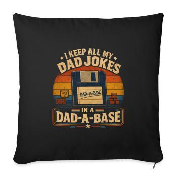 I Keep All My Dad Jokes In A Dad-A-Base – Retro - Sofa pillowcase 17,3'' x 17,3'' (45 x 45 cm) - black - Front