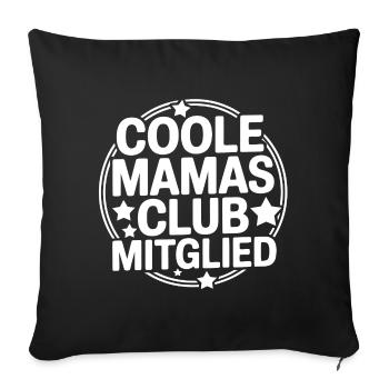 Coole Mamas Club Mitglied T-Shirt - Sofakissenbezug 45 x 45 cm - Schwarz - Vorne