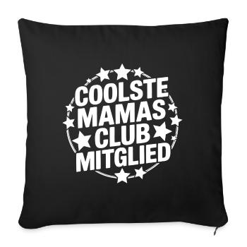 Coolste Mamas Club Mitglied - Sofakissenbezug 45 x 45 cm - Schwarz - Vorne