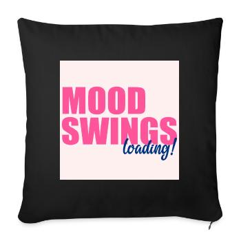 Mood Swings Loading - Sofa pillowcase 17,3'' x 17,3'' (45 x 45 cm) - black - Front