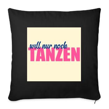Leidenschaft Tanzen - Sofakissenbezug 45 x 45 cm - Schwarz - Vorne