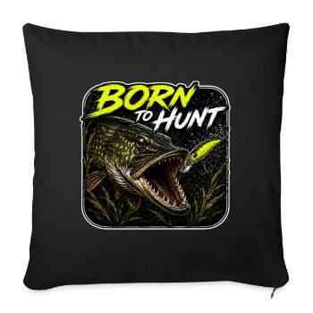 Conception de la pêche au brochet, né pour chasser - Housse de coussin décorative 45 x 45 cm - noir - Devant