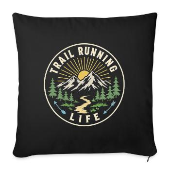 Trail Running Life - Sofa pillowcase 17,3'' x 17,3'' (45 x 45 cm) - black - Front