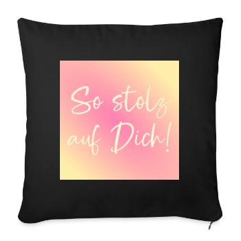 Stolz auf Dich Anerkennung - Sofakissenbezug 45 x 45 cm - Schwarz - Vorne