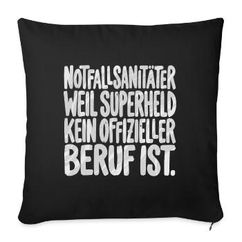 Notfallsanitäter weil superheld kein offizieller - Sofakissenbezug 45 x 45 cm - Schwarz - Vorne