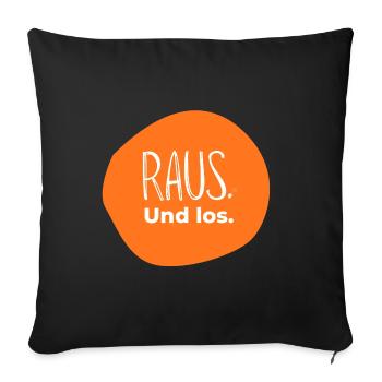 Raus. Und los. – Outdoor Design in Orange - Sofakissenbezug 45 x 45 cm - Schwarz - Vorne