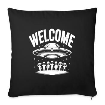 Welcome Spruch Alien UFO Raumschiff Weltall Grafik - Sofakissenbezug 45 x 45 cm - Schwarz - Vorne