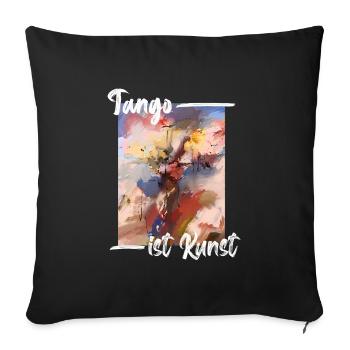 Tango ist Kunst - Sofakissenbezug 45 x 45 cm - Schwarz - Vorne
