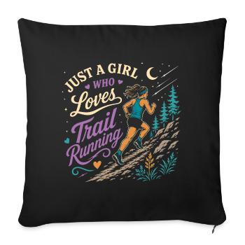 Juste une fille qui adore la course sur sentier - Housse de coussin décorative 45 x 45 cm - noir - Devant
