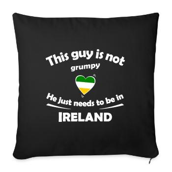 Irland Herzdesign Grumpy? Nicht nötig - Sofakissenbezug 45 x 45 cm - Schwarz - Vorne