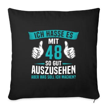 48 Jahre 48. Geburtstag Mann Frau 48 Jahre - Sofakissenbezug 45 x 45 cm - Schwarz - Vorne