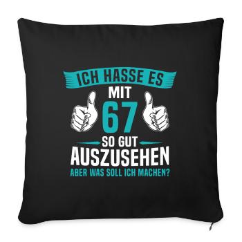 67 Jahre 67. Geburtstag Mann Frau 67 Jahre - Sofakissenbezug 45 x 45 cm - Schwarz - Vorne
