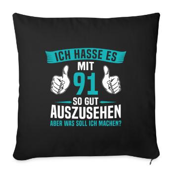 91 Jahre 91. Geburtstag Mann Frau 91 Jahre - Sofakissenbezug 45 x 45 cm - Schwarz - Vorne