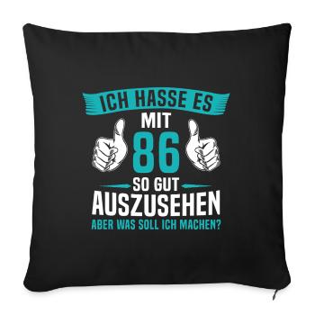 86 Jahre 86. Geburtstag Mann Frau 86 Jahre - Sofakissenbezug 45 x 45 cm - Schwarz - Vorne