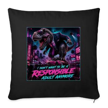 Not a Responsible Adult Meme - Sofa pillowcase 17,3'' x 17,3'' (45 x 45 cm) - black - Front