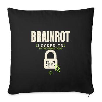 Brainrot Locked In - Sofa pillowcase 17,3'' x 17,3'' (45 x 45 cm) - black - Front