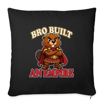 Bro Built an Empire Funny Roman Beaver Meme - Housse de coussin décorative 45 x 45 cm - noir - Devant