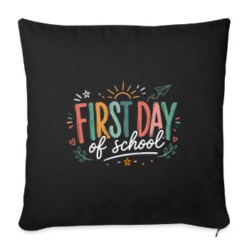 Funny First Day of School Teacher Back to School - Sofa pillowcase 17,3'' x 17,3'' (45 x 45 cm) - black - Front